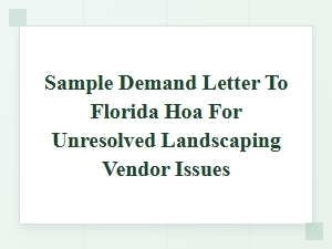 Sample Demand Letter for Florida Hoa Landscaping Issues